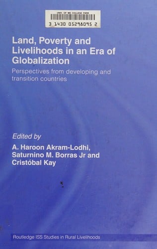 Land, poverty and livelihoods in the era of globalization