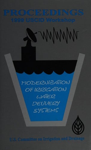 Modernization of irrigation water delivery systems