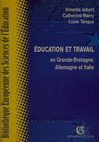 Education et travail en Grande-Bretagne, Allemagne et Italie
