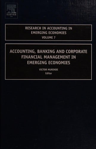 Accounting, banking and corporate financial management in emerging economies