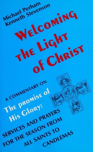Welcoming the light of Christ
