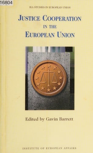 Justice cooperation in the European Union