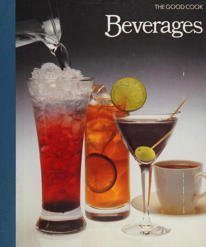 Beverages (The Good Cook)