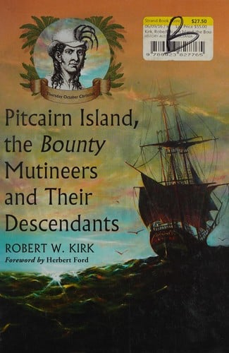 Pitcairn Island, the Bounty mutineers, and their descendants