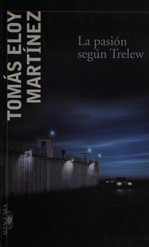 La pasión según Trelew