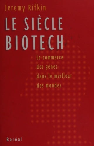 Le siècle biotech
