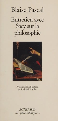 Entretien avec Sacy sur la philosophie