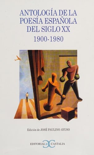 Antología de la poesía española del siglo XX (1900-1980)