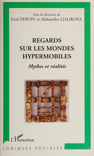 Regards sur les mondes hypermobiles