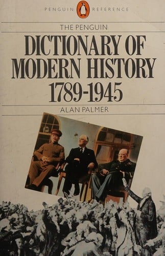 The Penguin dictionary of modern history, 1789-1945