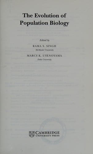 EVOLUTION OF POPULATION BIOLOGY; ED. BY RAMA SINGH