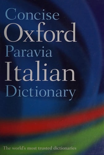 Concise Oxford Paravia Italian dictionary