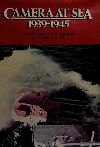 Camera at sea, 1939-45