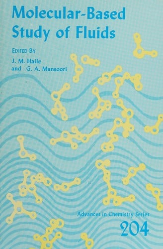 Molecular-based study of fluids