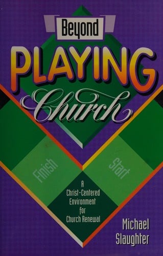 Beyond playing church