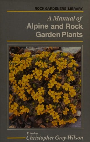 A Manual of Alpine and rock garden plants