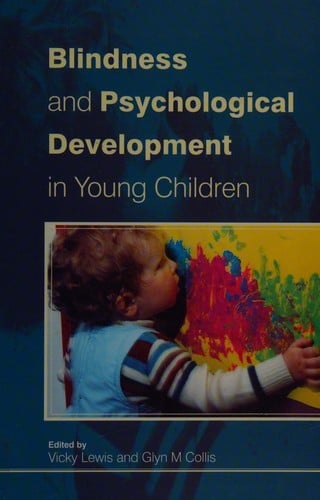 Blindness and psychological development in young children