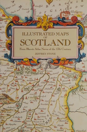 Illustrated maps of Scotland,from Blaeu's Atlas novus of the 17th century