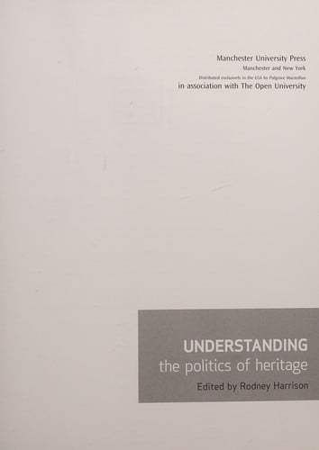 Understanding the politics of heritage