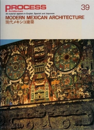 Modern Mexican architecture =