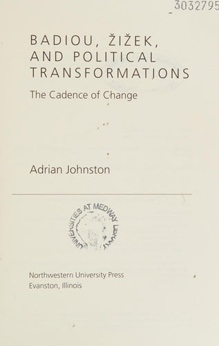Badiou, Žižek, and political transformations