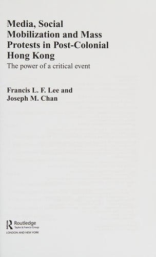 Media, social mobilization and mass protests in post-colonial Hong Kong
