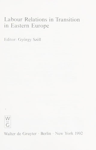 Labour relations in transition in Eastern Europe