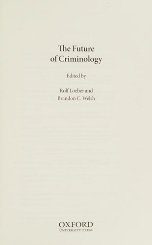 The future of criminology