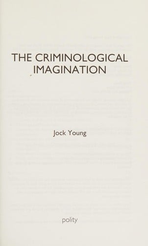 The criminological imagination