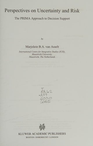 Perspectives on uncertainty and risk