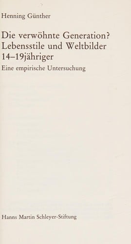 Die verwöhnte Generation?