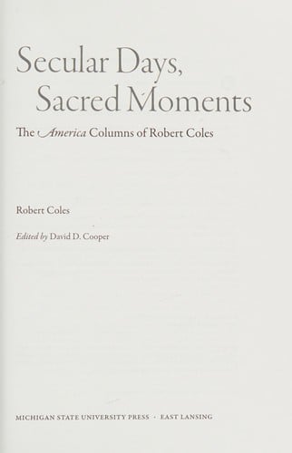 Secular days, sacred moments