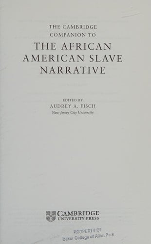 The Cambridge companion to the African American slave narrative
