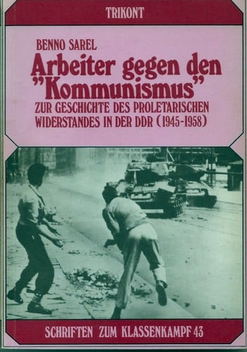 Arbeiter gegen den "Kommunismus"