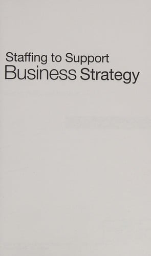 Staffing to support business strategy