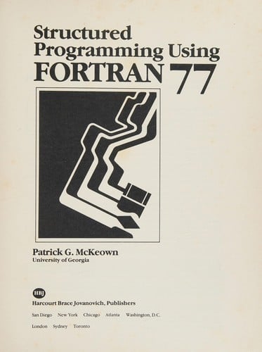 Structured programming using FORTRAN 77