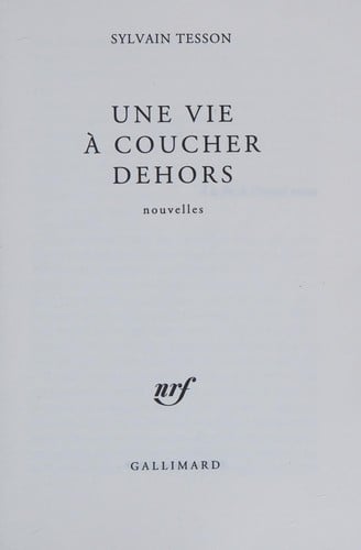 Une vie à coucher dehors