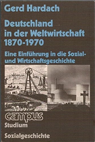 Deutschland in der Weltwirtschaft, 1870-1970