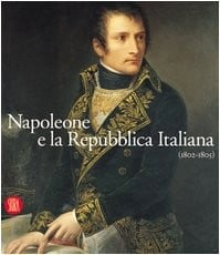 Napoleone e la Repubblica italiana, 1802-1805