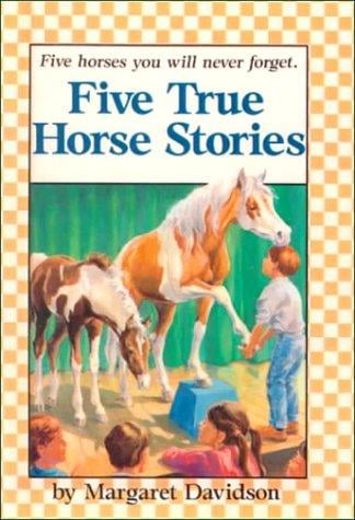 Five true horse stories