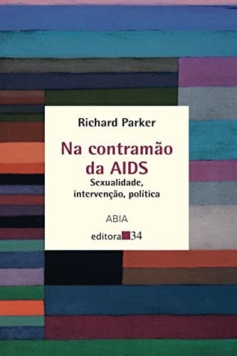 Na contramão da AIDS