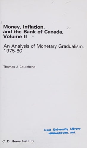 Money, inflation, and the Bank of Canada, volume II