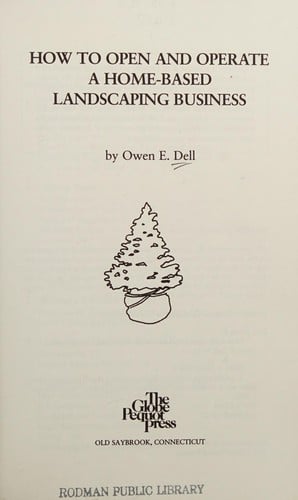 How to open and operate a home-based landscaping business