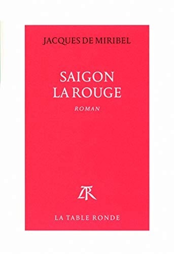 Saigon la rouge
