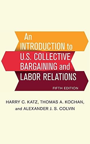 An introduction to U.S. collective bargaining and labor relations