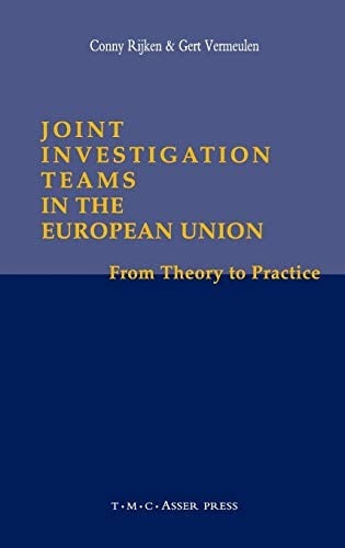 Joint Investigation Teams in the European Union