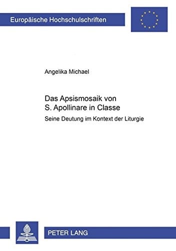 Das Apsismosaik Von S. Apollinare in Classe