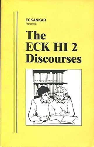 The ECK HI 2 discourses