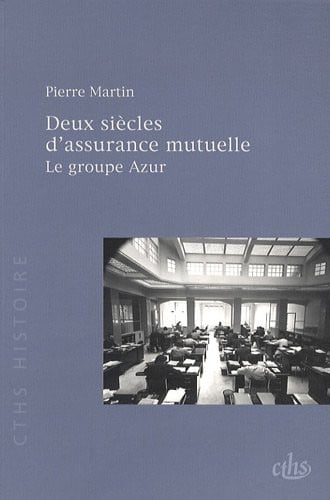 Deux siècles d'assurance mutuelle
