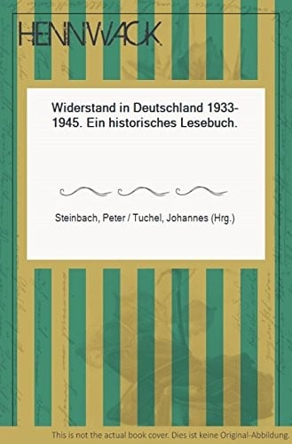 Widerstand in Deutschland, 1933-1945